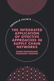 Integrated Application of Effective Approaches in Supply Chain Networks (eBook, PDF)