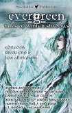 Evergreen : Tales of Winter Shadows (Winter Lore) (eBook, ePUB) Evergreen : Tales of Winter Shadows (Winter Lore) (eBook, ePUB)