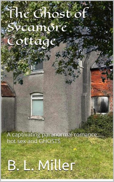 The Ghost of Sycamore Cottage (B. L. Miller series, #2) (eBook, ePUB)