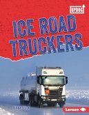 Ice Road Truckers (eBook, ePUB) Ice Road Truckers (eBook, ePUB)