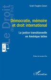 Démocratie, mémoire et droit international (eBook, PDF) Démocratie, mémoire et droit international (eBook, PDF)