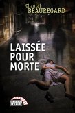 Laissée pour morte (eBook, ePUB) Laissée pour morte (eBook, ePUB)