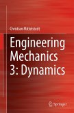Engineering Mechanics 3: Dynamics (eBook, PDF) Engineering Mechanics 3: Dynamics (eBook, PDF)