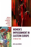 Women's Imprisonment in Eastern Europe (eBook, PDF)