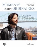 Moments (extra) ordinaires (eBook, PDF) Moments (extra) ordinaires (eBook, PDF)