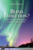 Blind Evolution? (eBook, PDF) Blind Evolution? (eBook, PDF)