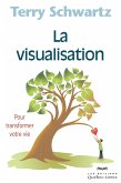 La visualisation (eBook, ePUB) La visualisation (eBook, ePUB)