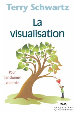 La visualisation (eBook, ePUB) - Terry Schwartz, Schwartz