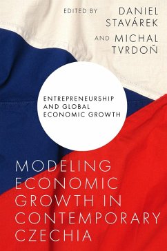 Cover Modeling Economic Growth in Contemporary Czechia (eBook, ePUB)
