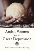 Amish Women and the Great Depression (eBook, ePUB)