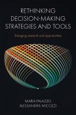 Rethinking Decision-Making Strategies and Tools (eBook, ePUB)