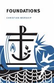 Christian Worship: Foundations eBook (eBook, ePUB) Christian Worship: Foundations eBook (eBook, ePUB)