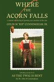 Where the Acorn Falls (eBook, ePUB) Where the Acorn Falls (eBook, ePUB)
