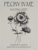 Peony in Me (eBook, ePUB) Peony in Me (eBook, ePUB)