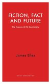 Fiction, Fact and Future (eBook, ePUB)