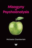 Misogyny in Psychoanalysis (eBook, PDF)