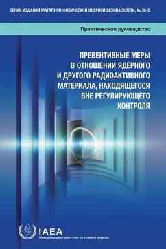 Cover Preventive Measures for Nuclear and Other Radioactive Material out of Regulatory Control (eBook, ePUB)
