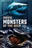 Movie Monsters of the Deep (eBook, ePUB) Movie Monsters of the Deep (eBook, ePUB)