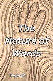 The Nature of Words (eBook, ePUB) The Nature of Words (eBook, ePUB)