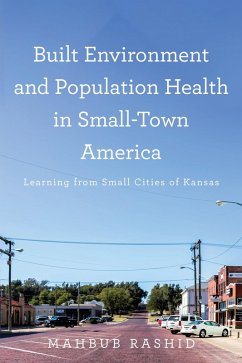 Cover Built Environment and Population Health in Small-Town America (eBook, ePUB)