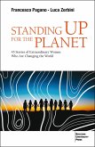 Standing up for the Planet (eBook, ePUB) Standing up for the Planet (eBook, ePUB)