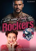 Die wilde Lady des Rockers. Rockerroman (eBook, ePUB) Die wilde Lady des Rockers. Rockerroman (eBook, ePUB)