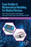 Case Studies in Mathematical Modeling for Medical Devices (eBook, ePUB)