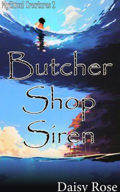 Cover Butcher Shop Siren (Mythical Creatures) (eBook, ePUB)