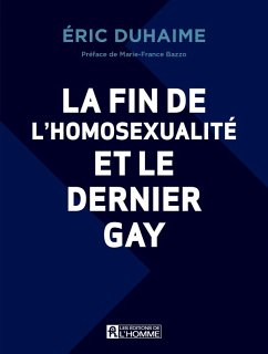 Cover La fin de l'homosexualité et le dernier gay (eBook, ePUB)