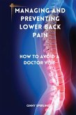 Managing And Preventing Lower Back Pain (eBook, ePUB)