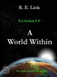 Eve Gerkan E. P.: A World Within... - Bild 1