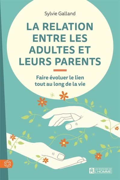La relation entre les adultes et leurs parents (eBook, ePUB)