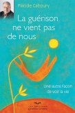 La guérison ne vient pas de nous (eBook, ePUB) La guérison ne vient pas de nous (eBook, ePUB)