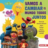 Vamos a cambiar el mundo todos juntos (Come Together, Change the World) (eBook, PDF) Vamos a cambiar el mundo todos juntos (Come Together, Change the World) (eBook, PDF)