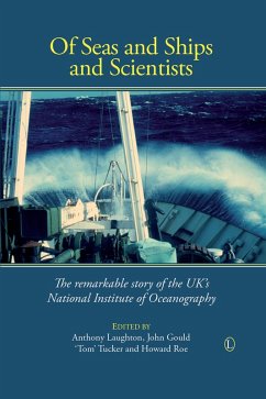 Of Seas and Ships and Scientists (eBook, ePUB) - Laughton, Anthony