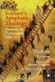 Eckhart's ApophaticTheology (eBook, ePUB) Eckhart's ApophaticTheology (eBook, ePUB)