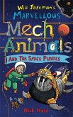 Jakeman's Marvellous Mechanimals and the Space Pirates (eBook, ePUB) Jakeman's Marvellous Mechanimals and the Space Pirates (eBook, ePUB)