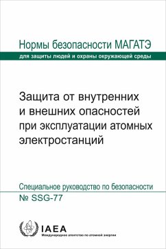 Protection Against Internal and External Hazards in the Operation of Nuclear Power Plants (eBook, ePUB) - Iaea