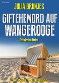 Giftehemord auf Wangerooge. Ostfrieslandkrimi (eBook, ePUB) Giftehemord auf Wangerooge. Ostfrieslandkrimi (eBook, ePUB)