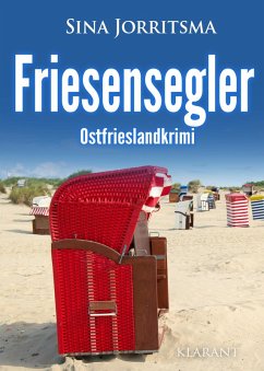 Friesensegler. Ostfrieslandkrimi (eBook, ePUB) - Jorritsma, Sina