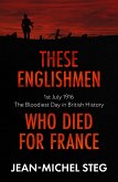 These Englishmen Who Died for France (eBook, ePUB)