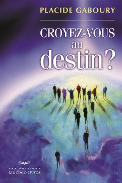 Cover Croyez-vous au destin? (eBook, ePUB)