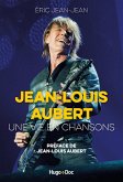 Jean-Louis Aubert, une vie en chansons (eBook, ePUB) Jean-Louis Aubert, une vie en chansons (eBook, ePUB)