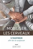 Mobiliser les cerveaux (eBook, ePUB) Mobiliser les cerveaux (eBook, ePUB)