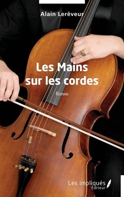 Les Mains sur les cordes (eBook, PDF) Cover Les Mains sur les cordes (eBook, PDF)
