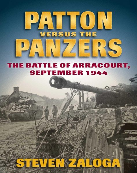 Patton Versus the Panzers (eBook, ePUB)