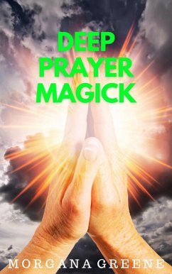 Cover Deep Prayer Magick (eBook, ePUB)