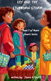 Lily and the Stubborn Storm (Brave Heart Series, #1) (eBook, ePUB) Lily and the Stubborn Storm (Brave Heart Series, #1) (eBook, ePUB)
