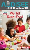 We All Need Food (eBook, ePUB)