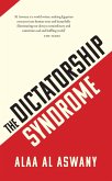 Dictatorship Syndrome (eBook, ePUB) Dictatorship Syndrome (eBook, ePUB)